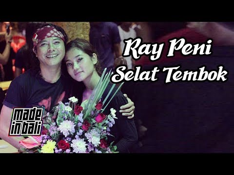 Ray Peni - Selat Tembok