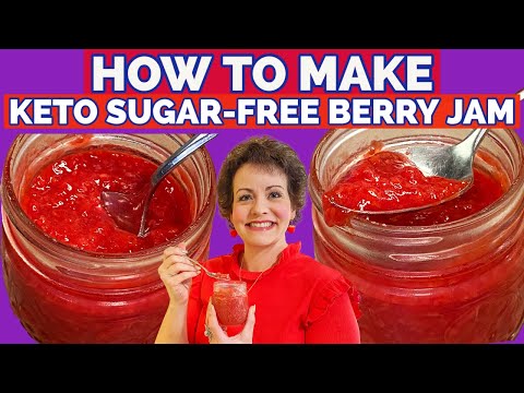 Keto Sugar-Free Berry Jam Recipe - Easy to Make, 4 Ingredients