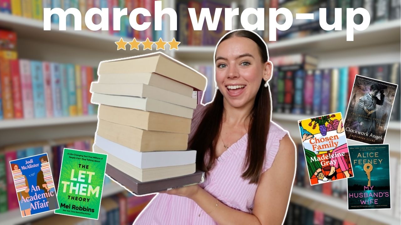 let's talk about all the books I read in March! 📚⭐️ *March wrap-up*