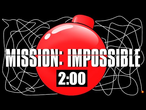2 Minute Timer Bomb [MISSION IMPOSSIBLE] 💣