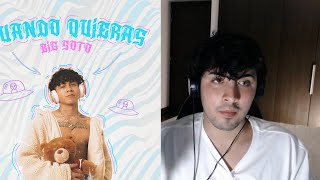 (REACCIÓN) Big Soto - Cuando Quieras