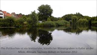 preview picture of video '03 Der Pottkuchen ist ein kreisrunder, künstlicher Wassergraben in Kalbe an der Milde, Altmark, Sach'