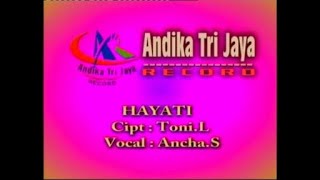 Download lagu Ancha S - Hayati Album Slow Rock Andika Trijaya Record mp3 Download lagu Ancha S - Hayati Album Slow Rock Andika Trijaya Record mp3