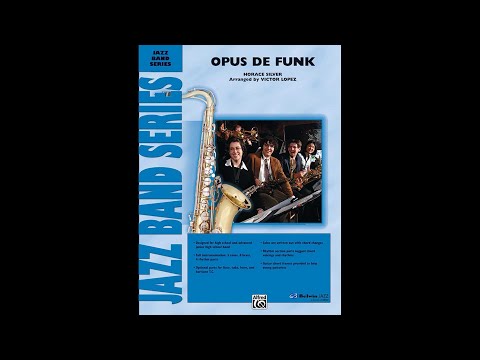 Opus de Funk, arr. Victor López – Score & Sound