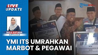 Marbot & Karyawan ITS Berangkat Umroh seusai Puluhan Tahun Mengabdi, Apresiasi Yayasan MI ITS