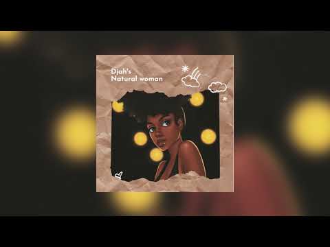 DJah's - Natural Woman Official Audio (Nouveauté Gasy 2019)