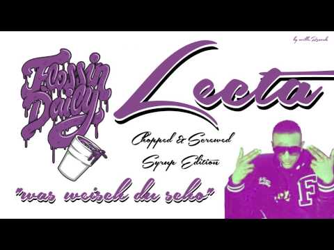 Lecta - "was weisch du scho" - (ft. Johnny Pepp) - Syrup Edition