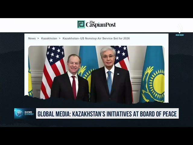 Global media: Kazakhstan’s initiatives at Board of Peace
