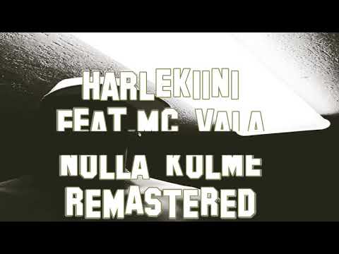 Harlekiini feat.Mc Vala: Nolla Kolme Remastered