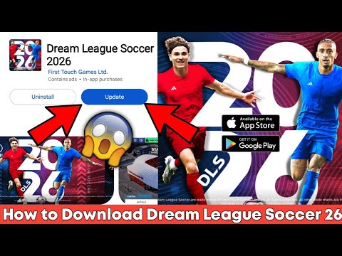 DOWNLOAD NOW!! How to Download Dream League Soccer 2026 • DLS 26 Mobile