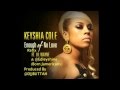 Keisha Cole Ft.Lil Wayne & Edley Shine-Enough Of No Love Reggae Refix (Dirty) (Prod By JButtah)