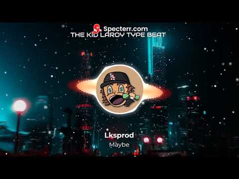 THE KID LAROY x JUICE WRLD TYPE BEAT 😞 | "MAYBE"