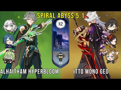 C0 Alhaitham Hyperbloom and C0 Itto Mono Geo | Genshin Impact Abyss 5.1 Floor 12 9 Stars