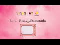 Vinheta Bola Risada Estourada