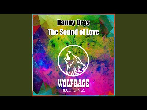 The Sound of Love (Original Mix)