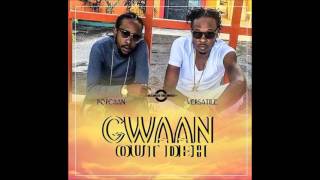 Popcaan Ft. Versatile - Gwaan Out Deh [11 Eleven Riddim] January 2017