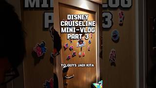Disney Cruiseline Mini-Vlog (Part 3) 🫶🏻🚢