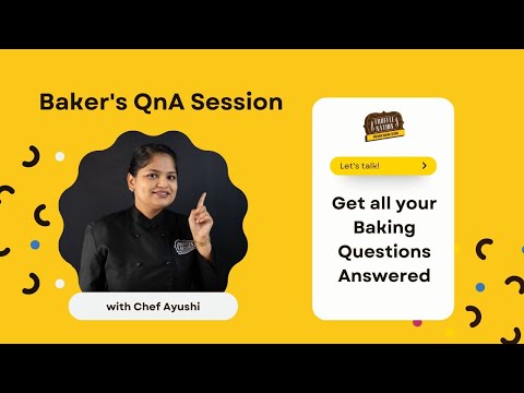 Baking QnA Session with Chef Ayushi