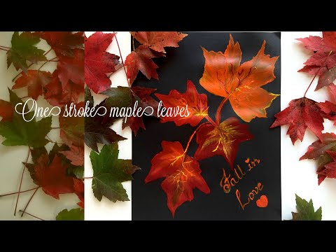 One stroke maple leaves painting~easy autumn leaves for beginners /acrylic one stroke maple leaves