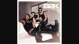 B2K - I Bet (Prod by Darkchild)