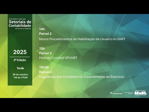 II ENCONT 2025 – Encontro com as Setoriais de Contabilidade do Governo Federal - 28/10 (Tarde)