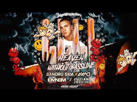 Eminem vs. Julian Jordan vs. Sandro Silva - Heaven Without Bassline (NIVIRO Mashup) (DIMAZY Remake)