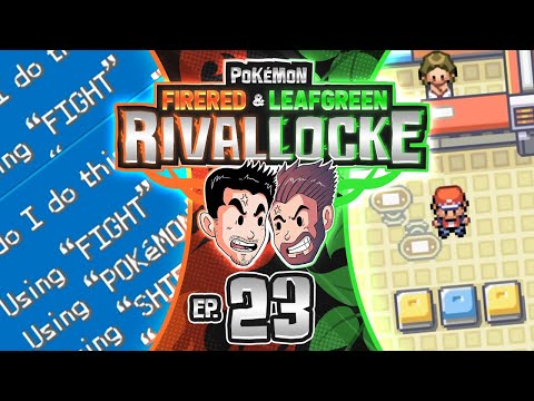 How To Use Fight | Pokemon Fire Red Leaf Green Rival Locke w/ ShadyPenguinn & MrTalent [23]