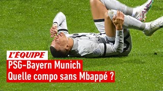 PSG Bayern Munich Quelle composition d équipe sans Mbappé Mp4 3GP & Mp3