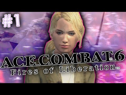 Ace Combat 6: Fires of Liberation - LIVE Blind Playthrough #1