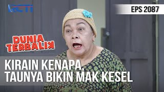 Download lagu DUNIA TERBALIK - Kirain Kenapa Taunya Bikin Kesel Ajanih Ikoh [10 Juni 2020] mp3
