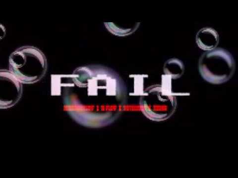 FAIL  by: mikesickflow  ft.  m-flow