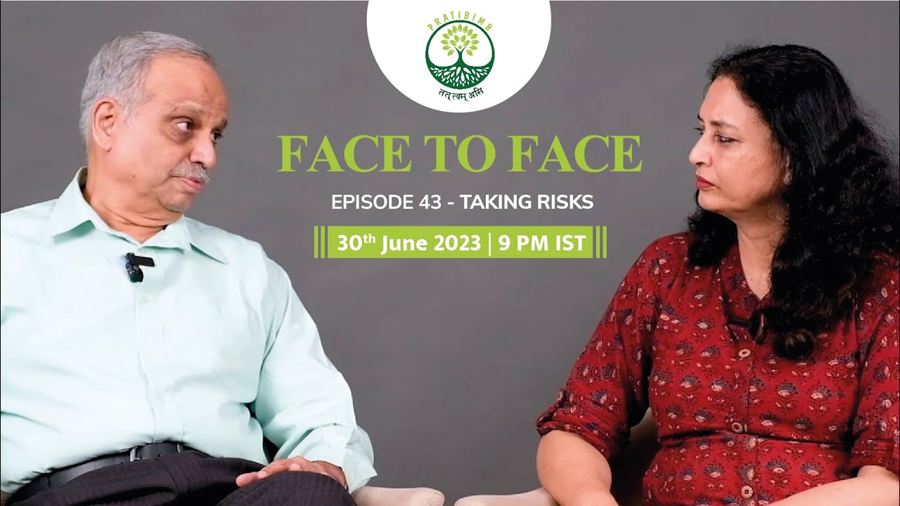 Episode 43 - Taking Risks  - Face to Face (New Series) by Pratibimb Charitable Trust