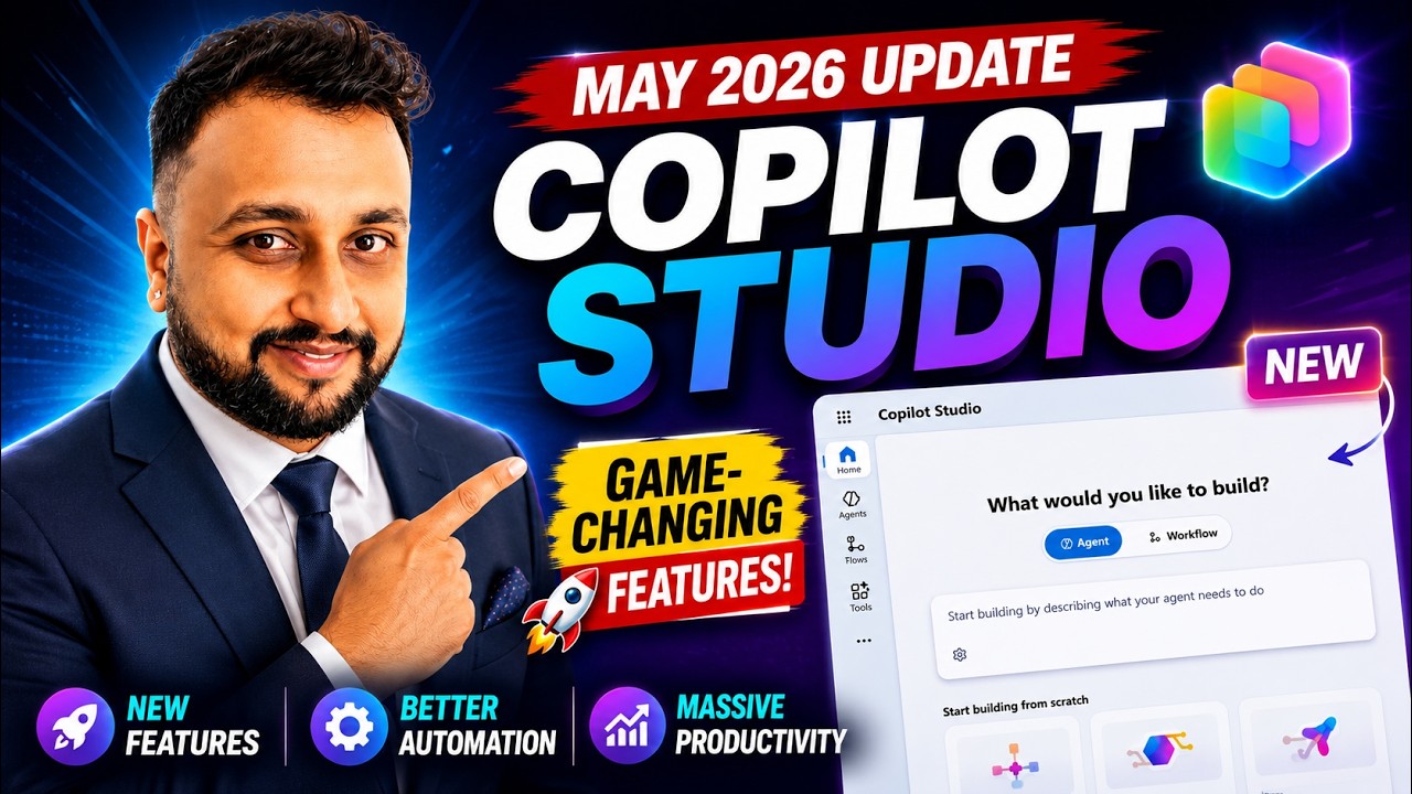 Microsoft Copilot Studio May 2026 Updates | Computer Use Agent GA, Workflows, Voice & Work IQ
