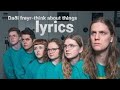 Daði freyr-think about things (lyrics) Eurovision 2020