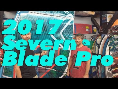 2017 Severne Blade Pro Overview with Ben Severne