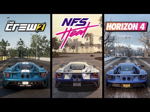 The Crew 2 vs Need for Speed Heat vs Forza Horizon 4 - Ford GT Gameplay