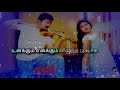 Oru Thadavai Solvaya ஒரு தடவை சொல்வாயா Whatsapp Status Song Vaseegara 
