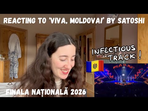 MOLDOVA ‘Finala Națională’ 2026 - REACTING TO ‘VIVA, MOLDOVA!’ BY SATOSHI (Moldovan Winner 🇲🇩)