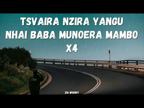 216 Whisky Nzira Lyrics 🎵