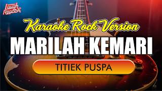 Download lagu Marilah kemari - Titiek Puspa | Karaoke Rock Version (Rock and Roll) mp3 Download lagu Marilah kemari - Titiek Puspa | Karaoke Rock Version (Rock and Roll) mp3