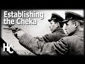 Establishing The Cheka Chrezvychaynaya Komissiya 20 12 1917 History Channel