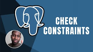 PostgreSQL: Check Constraints | Course | 2019