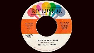 The Staple Singers: There Was A Star / Riverside 1962