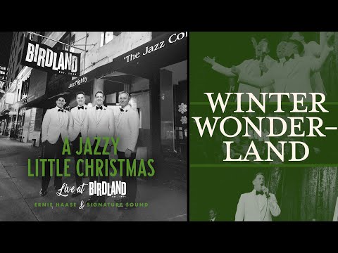 Winter Wonderland | Ernie Haase & Signature Sound | Live at Birdland