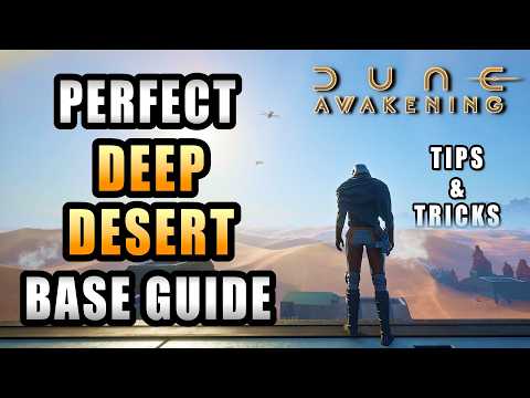 COMPLETE Deep Desert Weekly Base Building Guide (Tips & Tricks) - Dune Awakening