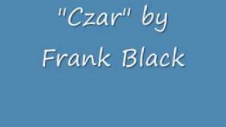 Czar - Frank Black
