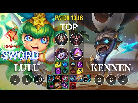 GRF Sword Lulu vs Kennen Top - KR Patch 10.18