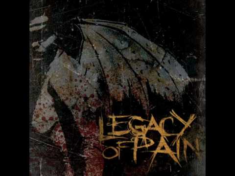 Legacy of Pain - To Your Demise
