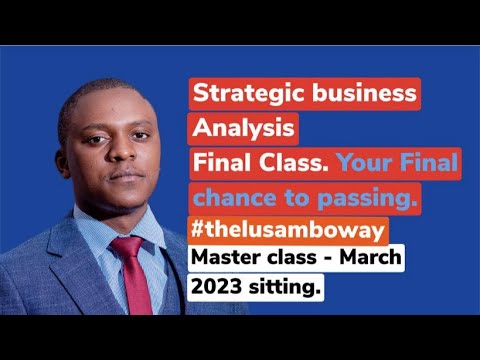STRATEGIC BUSINESS LEADER ANALYSIS FINAL REVIEW March 2023 EXAMS