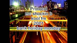 Protocol mc Shockin b kool fm 2001.